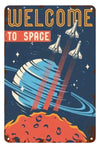 Welcome to Space Metal Sign : Retro Graphic USA